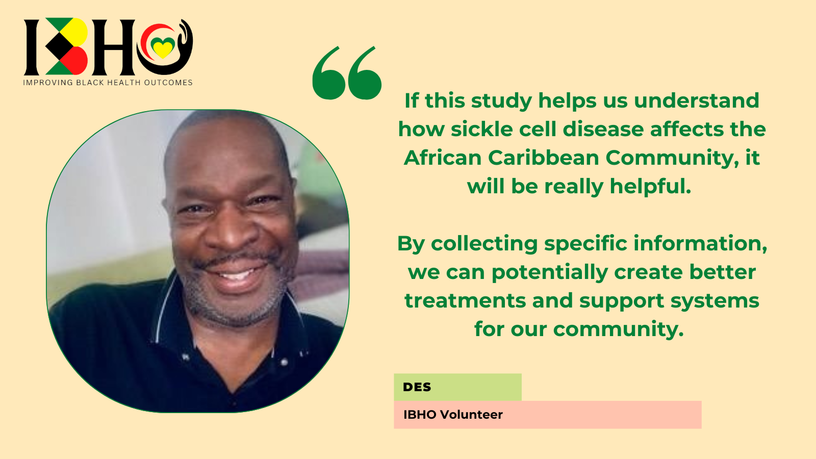 Des said: “If this study helps us understand how Sickle Cell disease affects the African Caribbean community, it will be really helpful.   “By collecting specific information, we can potentially create better treatments and support systems for our community.”