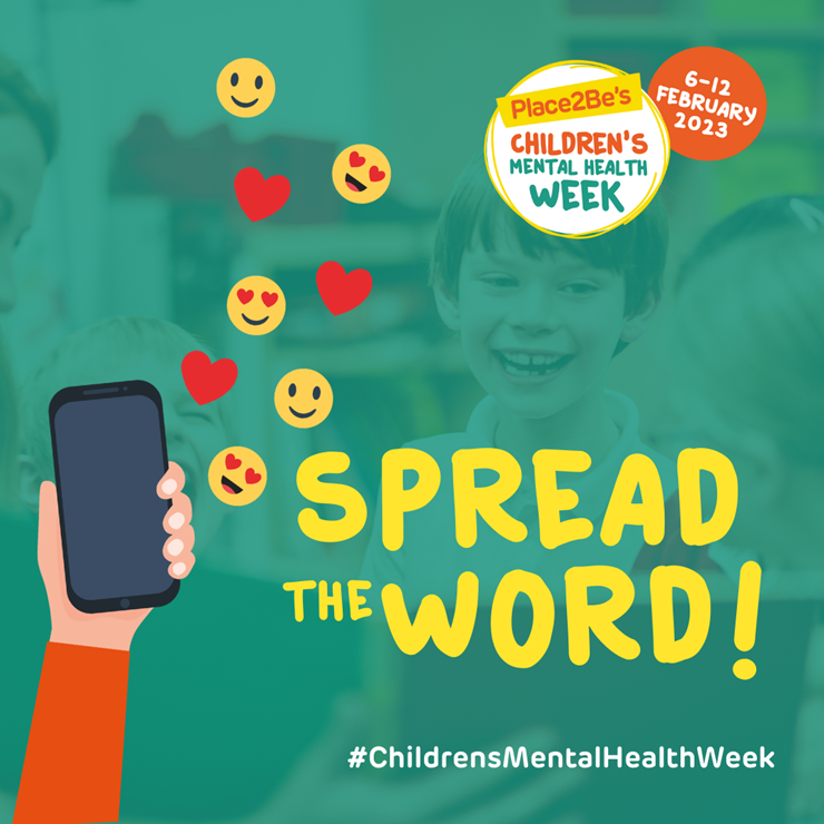 Spread the Word! Children's Mental Health Week 2023. 6th to 12th February 2023. 